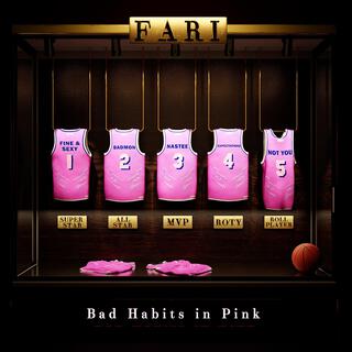 Bad Habits in Pink