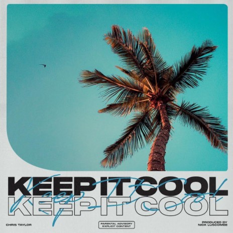 Keep It Cool | Boomplay Music