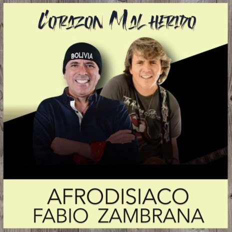 Corazon Malherido ft. Fabio Zambrana | Boomplay Music