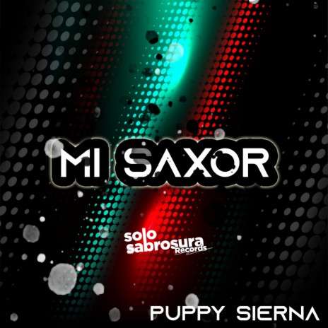 Mi Saxor | Boomplay Music