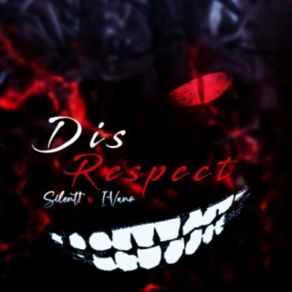 Disrespect (feat. I-Vano)