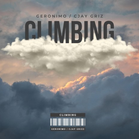 Climbing ft. CJAY GRiZ