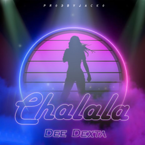 Chalala | Boomplay Music