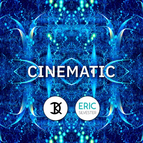 Cinematic ft. Eric Silvester | Boomplay Music