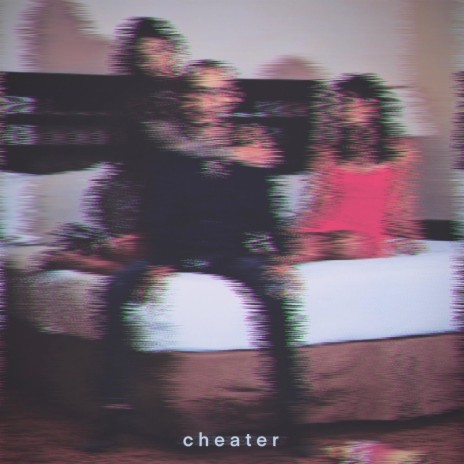 Cheater | Boomplay Music