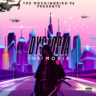 Dystopia (The Movie)