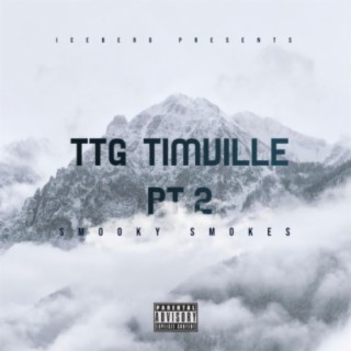 TTG Timville, Pt. 2