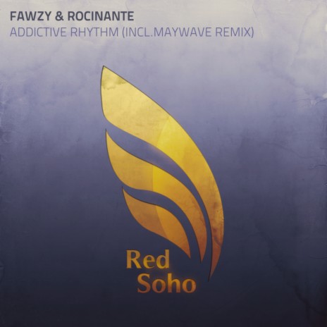 Addictive Rhythm (Maywave Remix) ft. Rocinante