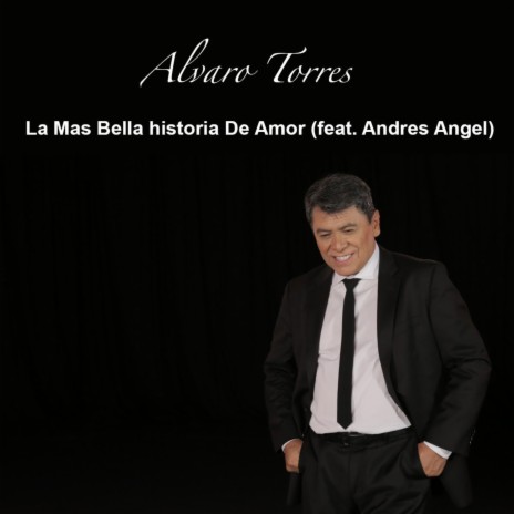 La Mas Bellas Historia de Amor (feat. Andres Angel) | Boomplay Music