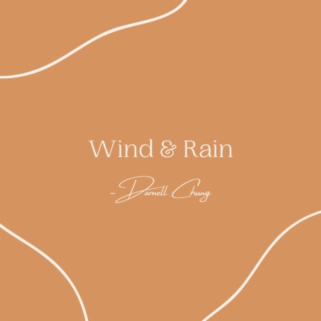 Wind & Rain