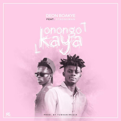 Konongo Kaya ft. Strongman Burner | Boomplay Music