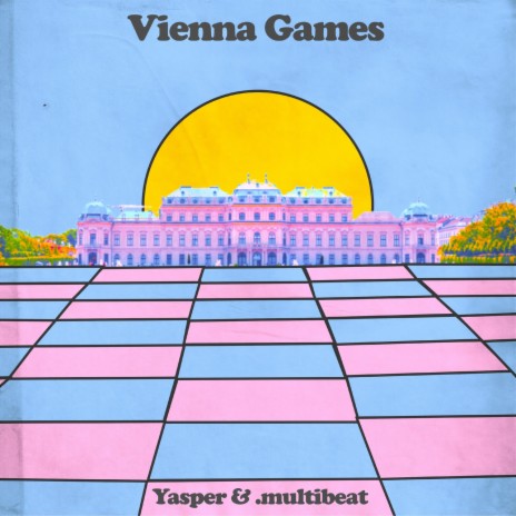 Vienna Games ft. .multibeat | Boomplay Music