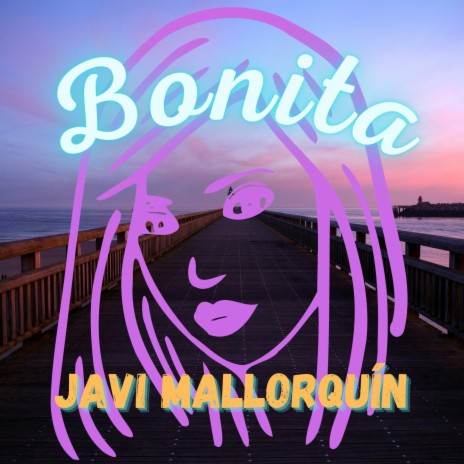 Bonita | Boomplay Music