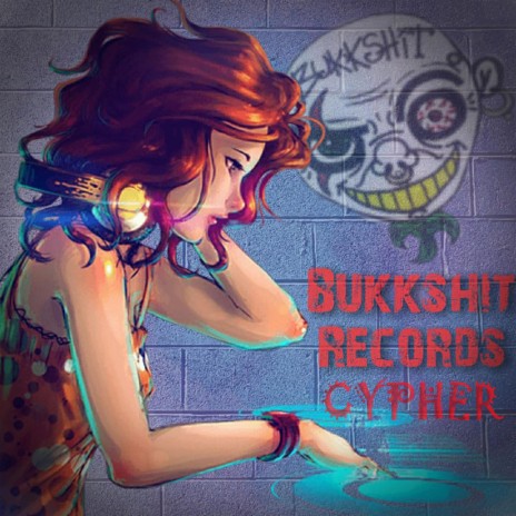 Bukkshit Records Cypher ft. Elden Pops, Arkanidd Tha Spida King, Maniak, Klasidious & Rekt Hearse | Boomplay Music