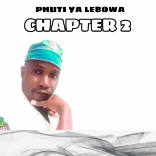 Phuti ya Lebowa Chapter 2