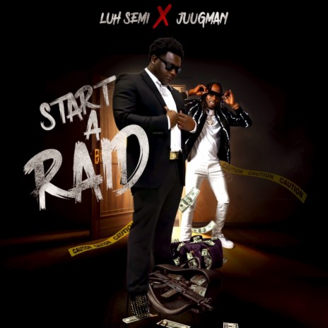 Start a Raid ft. Juugman | Boomplay Music