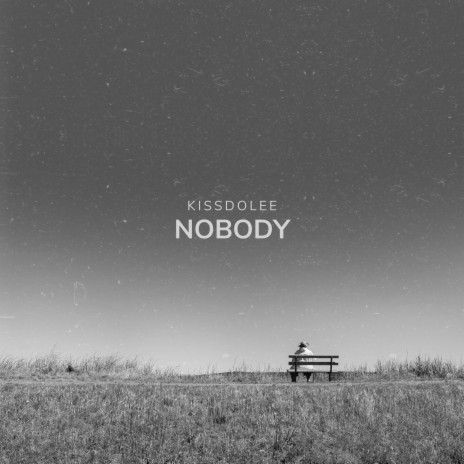 Nobody | Boomplay Music