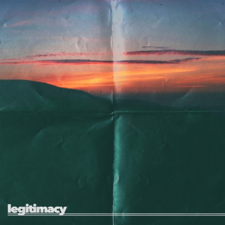 legitimacy | Boomplay Music