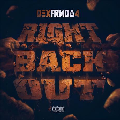 Right Back Out | Boomplay Music