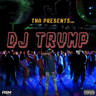 DJ TRUMP