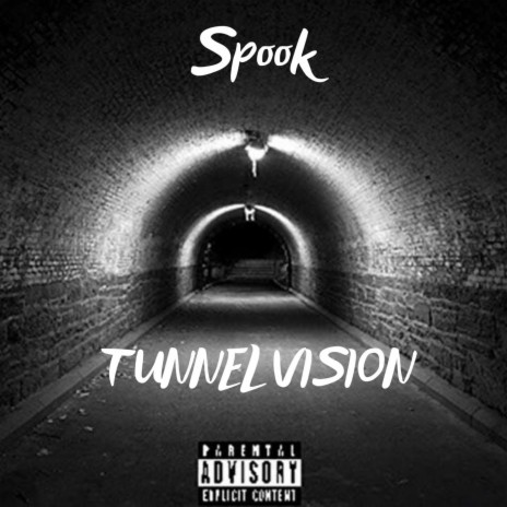 Tunnel Vision | Boomplay Music