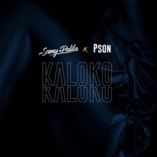 Kaloko ft. Pson lyrics | Boomplay Music