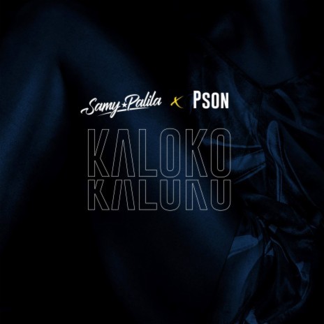 Kaloko ft. Pson | Boomplay Music