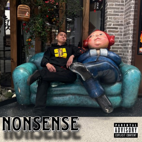 Nonsense (Freestyle) | Boomplay Music