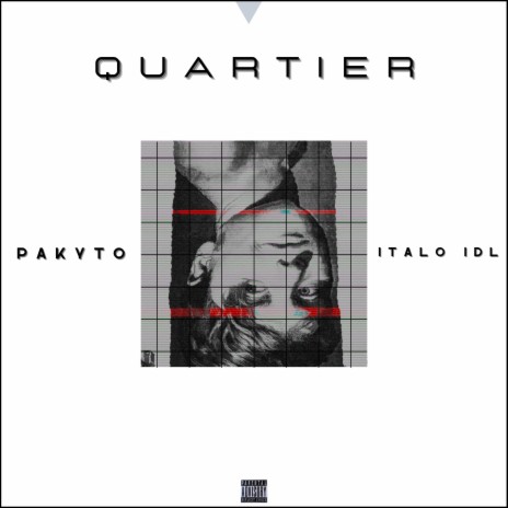 Quartier ft. Italo IDL | Boomplay Music