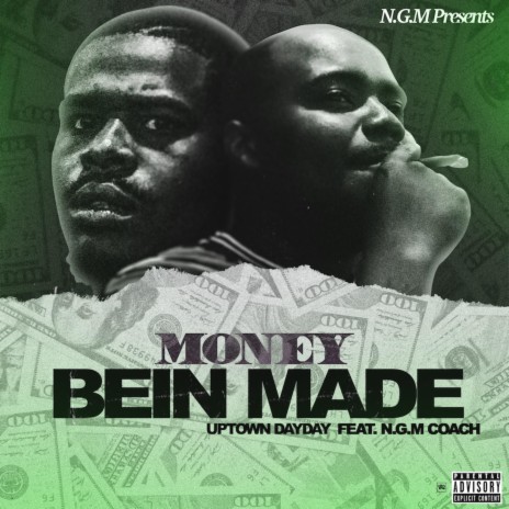 Money Bein' Made (feat. NGM Coach) | Boomplay Music