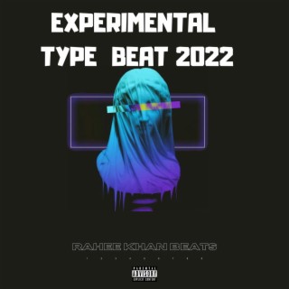 (FREE) Experimental Type Beat 2022