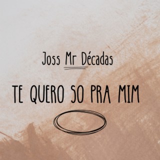 Joss Mr Décadas