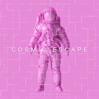 Cosmic Escape: Gentle Space Sounds for Headache, Stomach Ache and Stress Relief