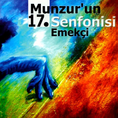 Munzur'un 17. Senfonisi | Boomplay Music