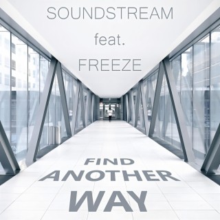 Find Another Way (feat. Freeze)
