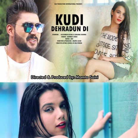 Kudi Dehradun Di | Boomplay Music