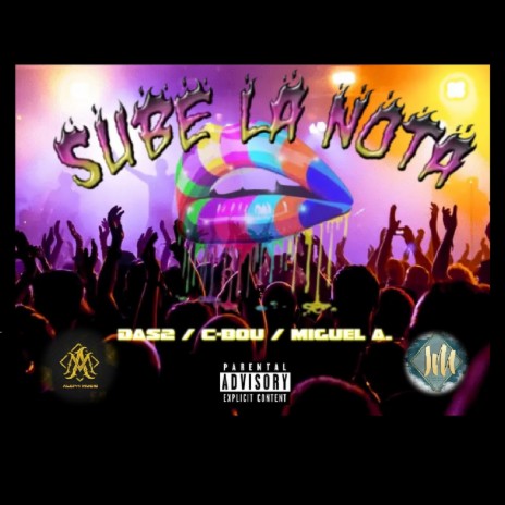 Sube la nota ft. c-bou & Miguel Angel | Boomplay Music