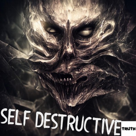 self destructive