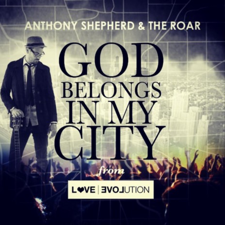 God Belongs in My City ft. The Roar | Boomplay Music