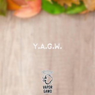 Y.A.G.W