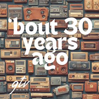 'Bout 30 Years Ago lyrics | Boomplay Music