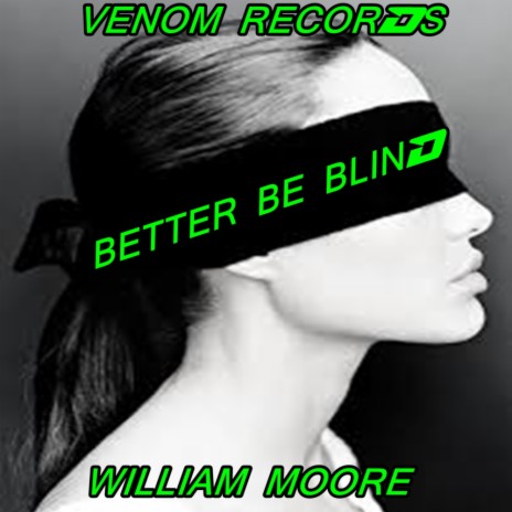 Better Be Blind (2023 Mix)