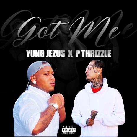 Got me ft. Abm jezus | Boomplay Music