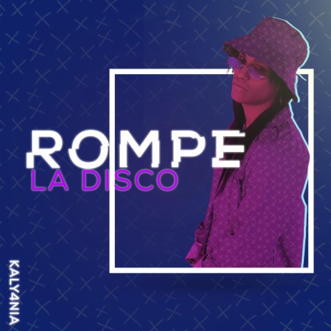 Rompe la Disco | Boomplay Music