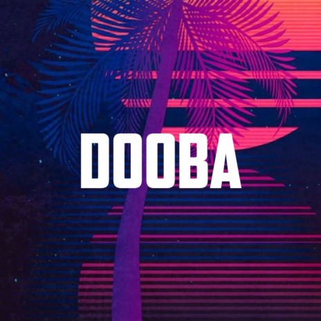 Dooba | Boomplay Music