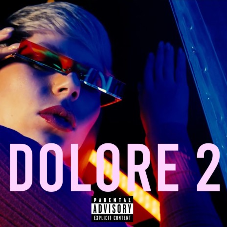 DOLORE 2 | Boomplay Music