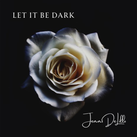 Let It Be Dark | Boomplay Music