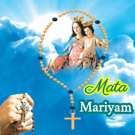 Mata Mariyam (Mother Mary) | Boomplay Music