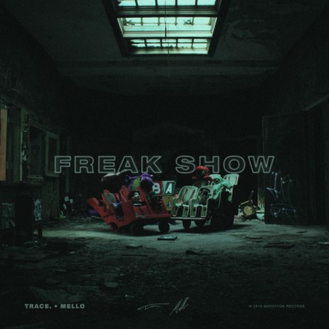 Freak Show | Boomplay Music