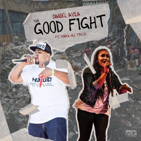 The Good Fight ft. Monica Hill Trejo | Boomplay Music